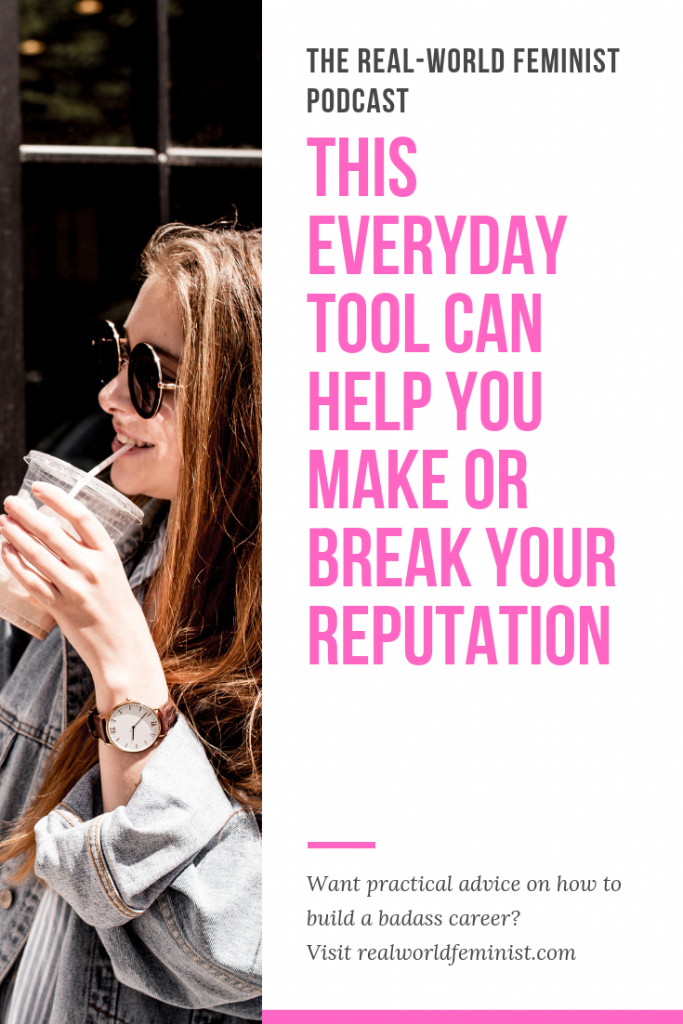 Episode #2: This Everyday Tool Can Help You Make or Break Your Reputation