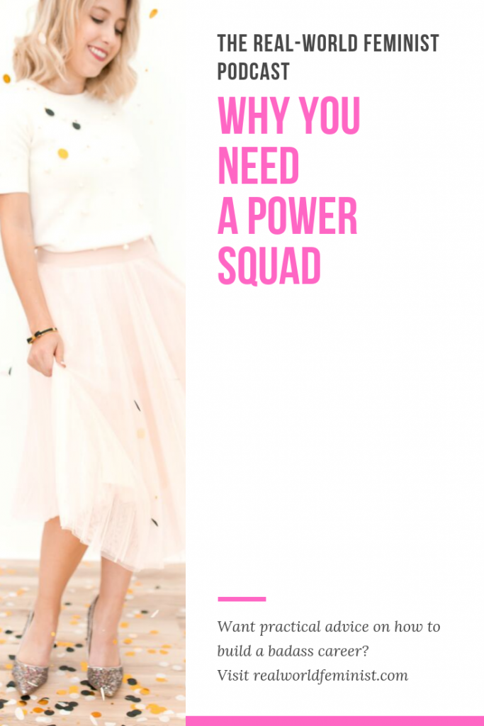 Episode #13: Why You Need a Power Squad