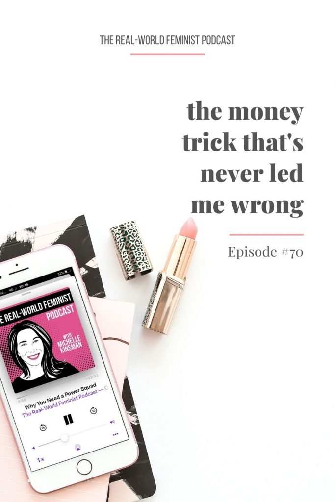 Episode #70: The Money Trick That’s Never Led Me Wrong