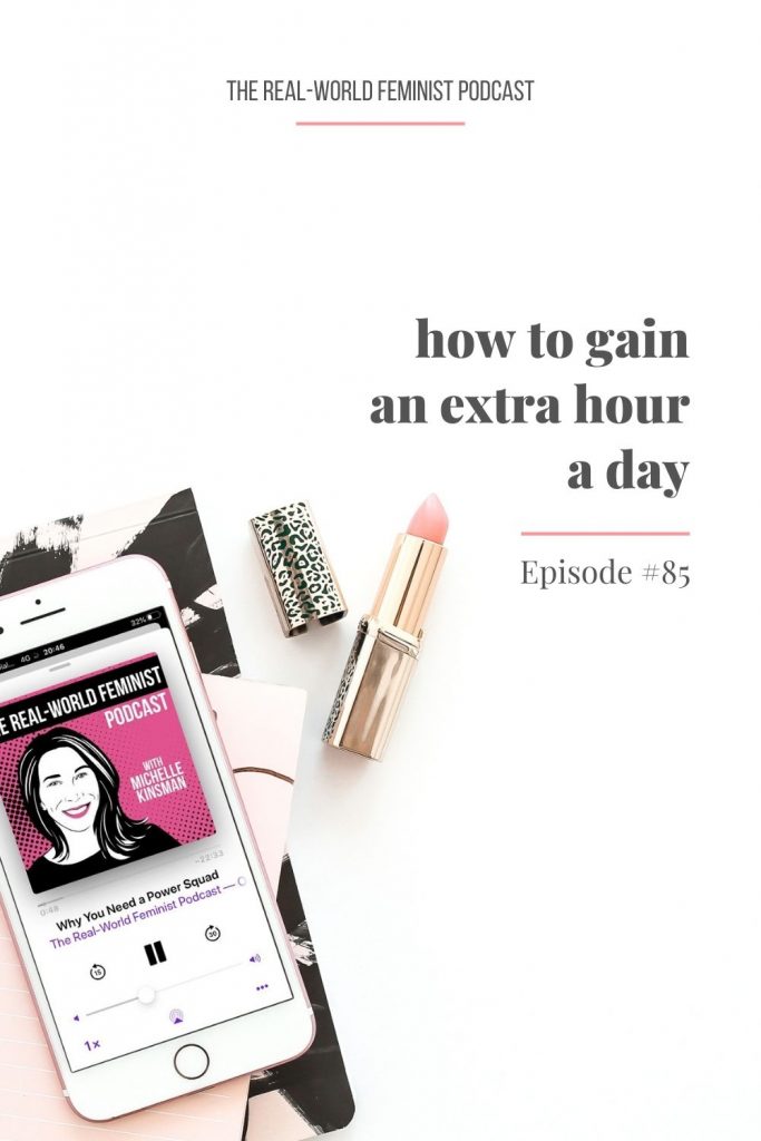 Episode #85: How to Gain an Extra Hour a Day