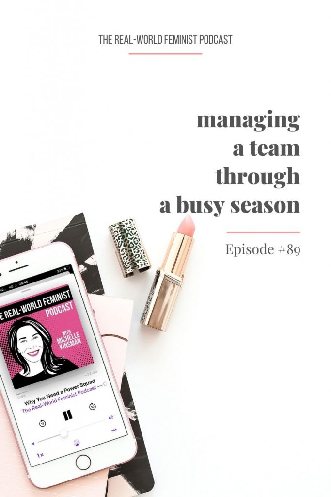 Episode #89: Managing a Team Through a Busy Season