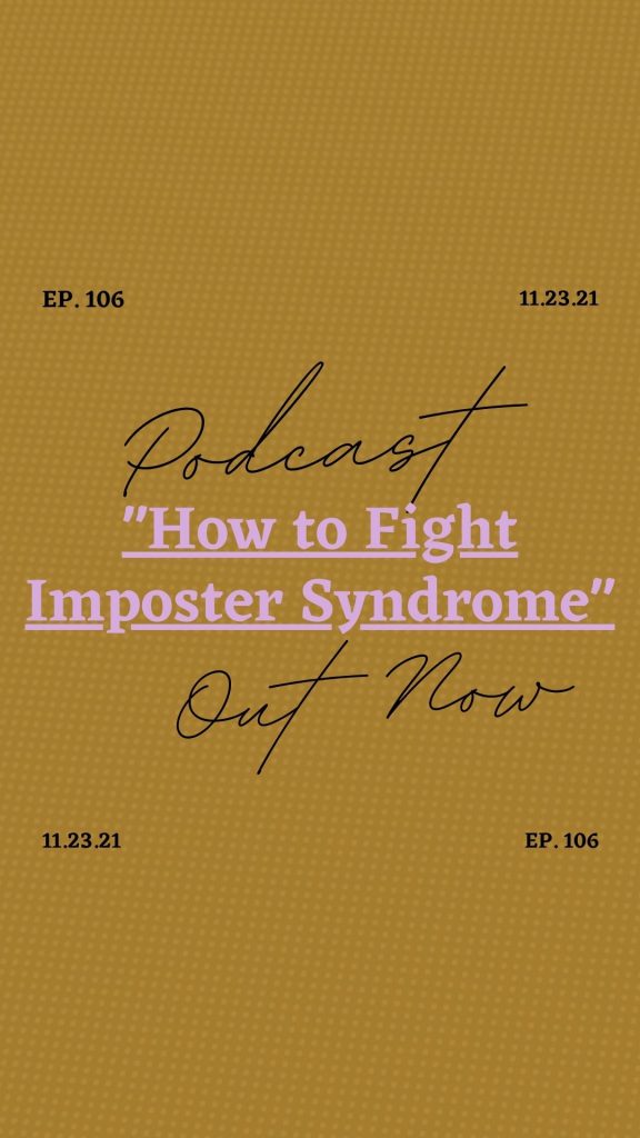 Episode #106: ENCORE How to Fight Imposter Syndrome