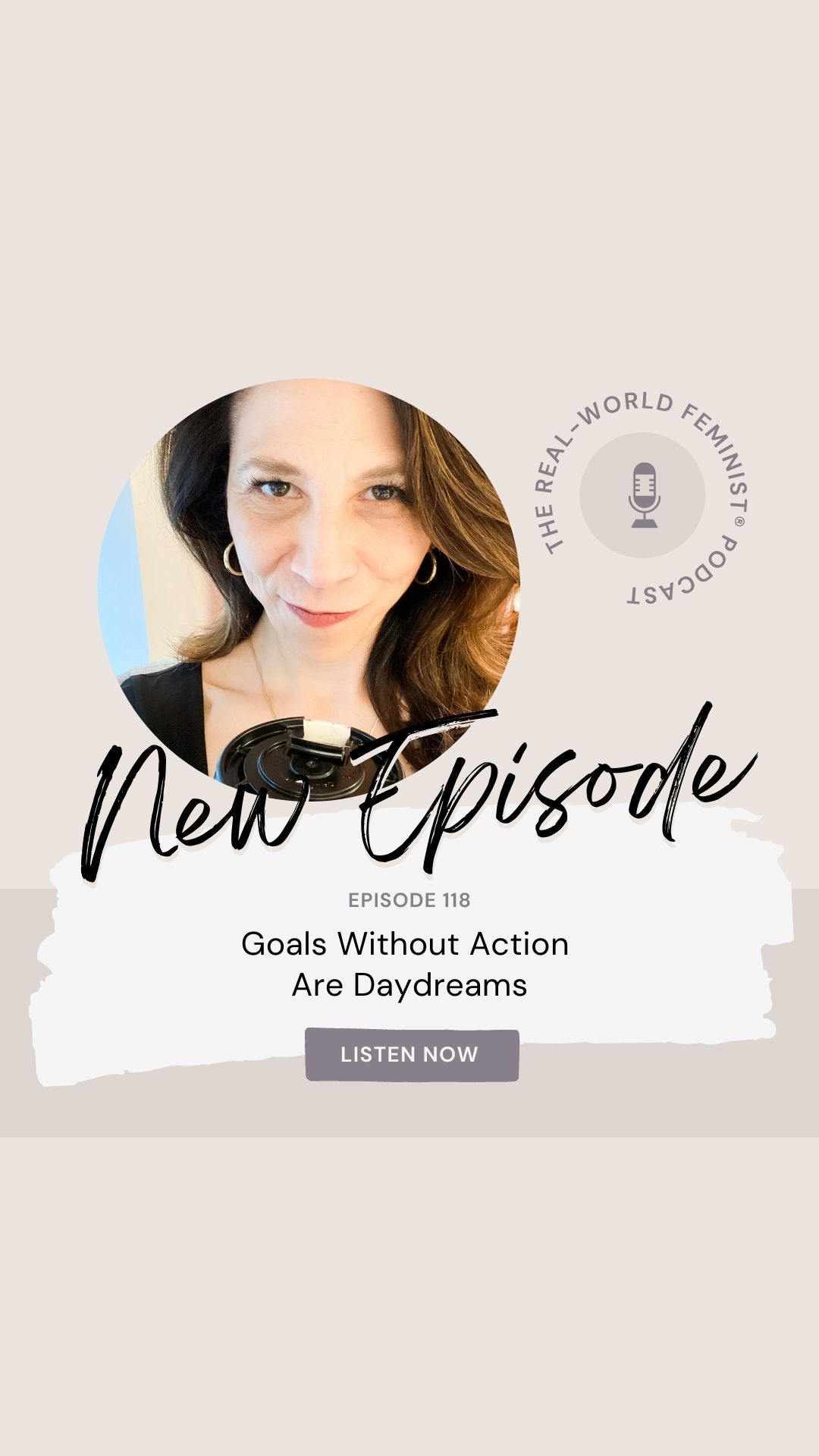 Episode #118: Goals Without Action Are Daydreams