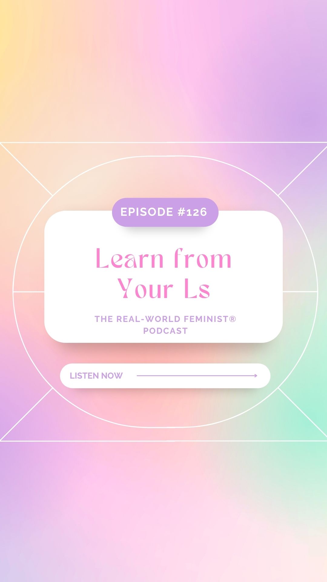 Episode #126: Learn from Your Ls