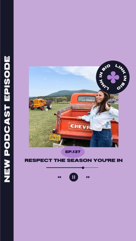 Episode #137: Respect the Season You’re In