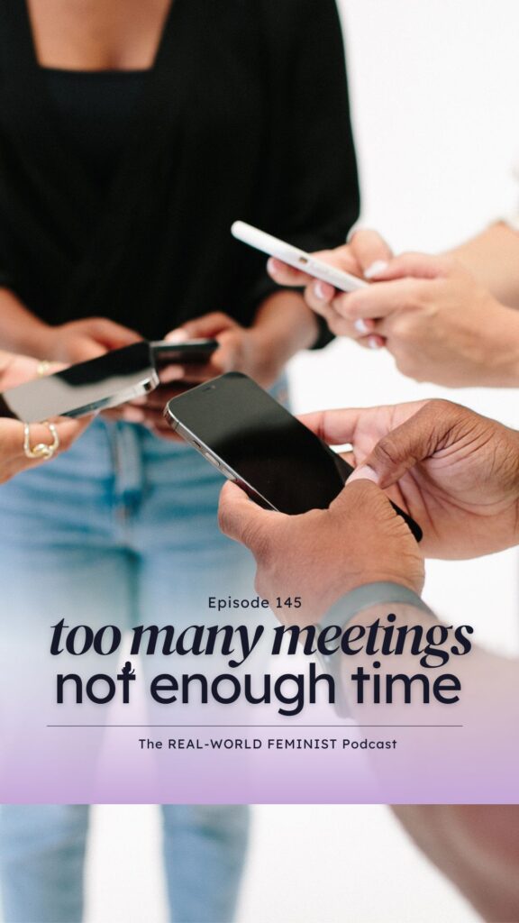 Episode #145: Too Many Meetings, Not Enough Time