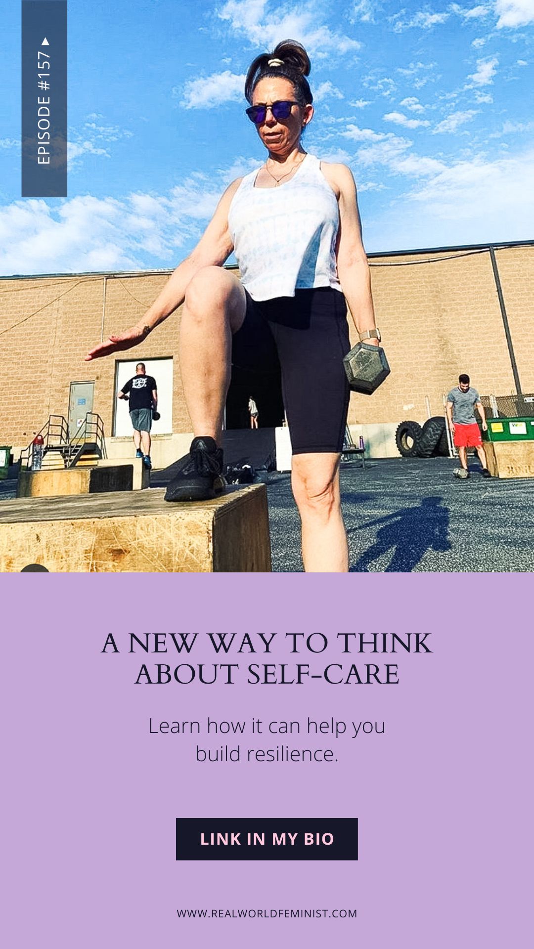 Episode #157: A New Way to Think About Self-Care